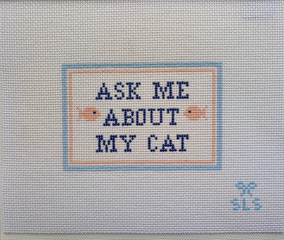 Ask Me About My Cat