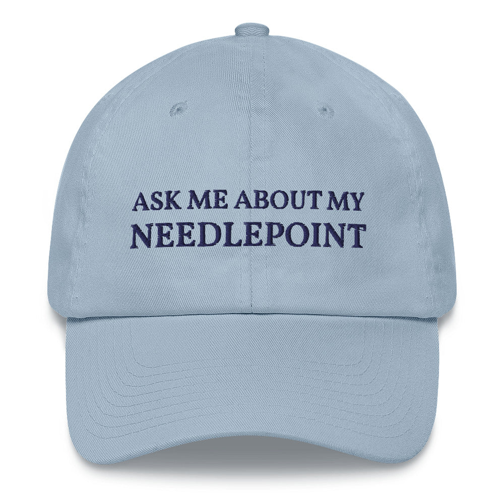 Ask Me About My Needlepoint Hat
