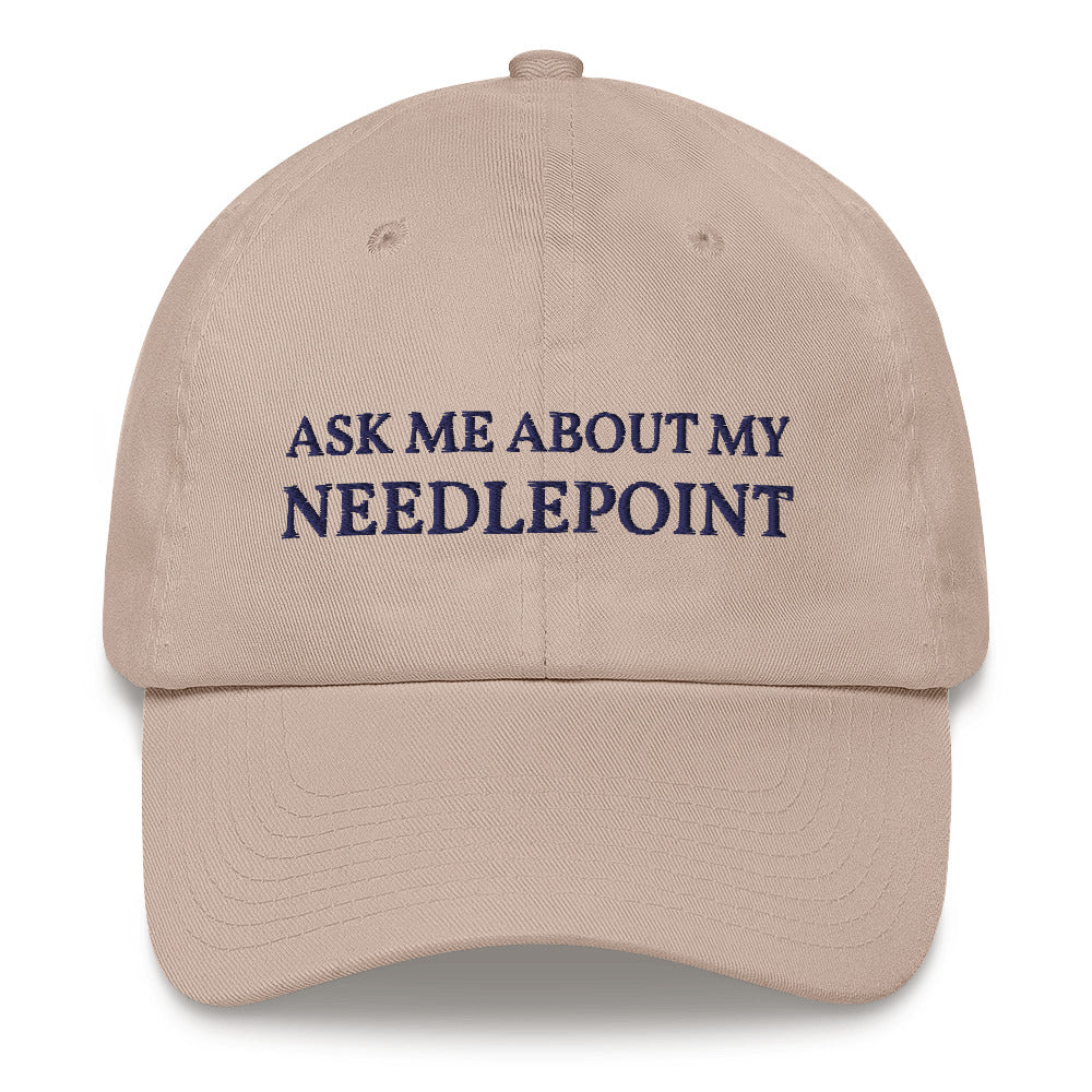 Ask Me About My Needlepoint Hat