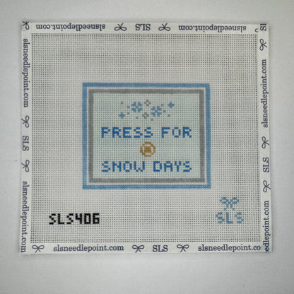 Press For Snow Days Needlepoint Canvas